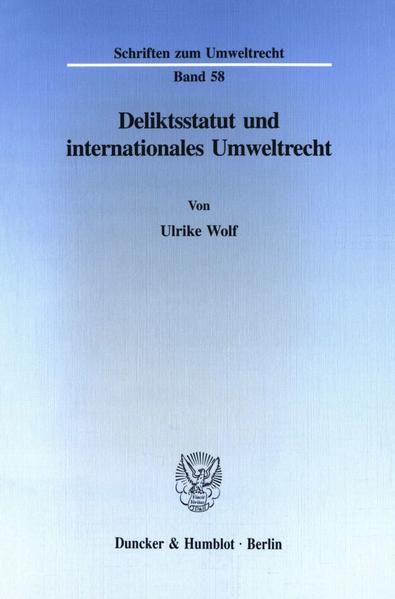Produktbild: Deliktsstatut und internationales Umweltrecht.