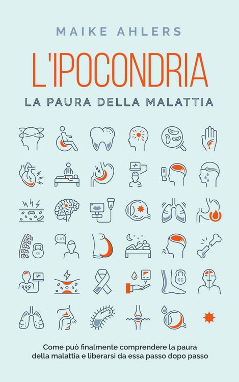 Produktbild: L'ipocondria, la paura della malattia