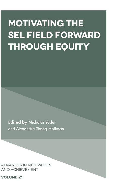 Produktbild: Motivating the SEL Field Forward Through Equity