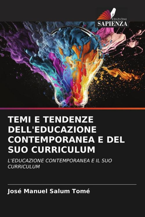 Produktbild: Temi E Tendenze Dell'educazione Contemporanea E Del Suo Curriculum
