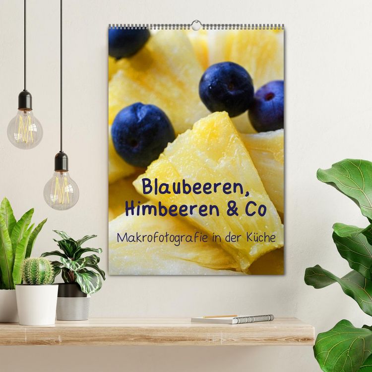 Produktbild: Blaubeeren, Himbeeren & Co - Makrofotografie in der K&uuml;che (Wandkalender 2026 DIN A2 hoch), CALVENDO Monatskalender