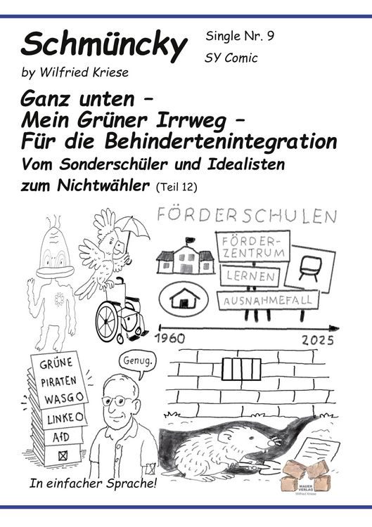 Produktbild: Schm&uuml;ncky Single Nr 9 Ganz unten Mein Gr&uuml;ner Irrweg F&uuml;r die Behindertenintegration