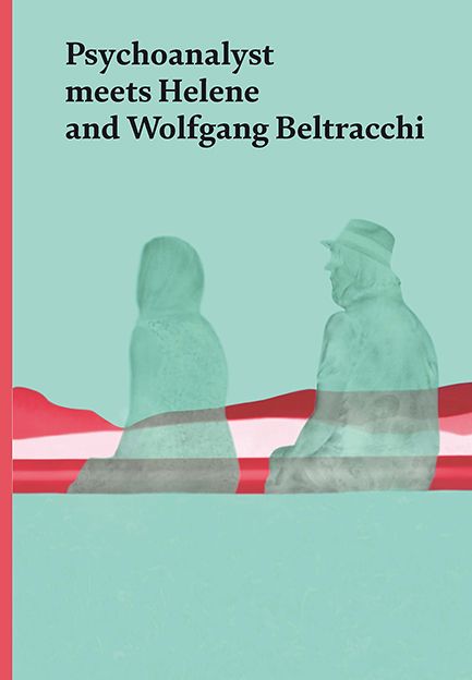 Produktbild: Psychoanalyst Meets Helene and Wolfgang Beltracchi