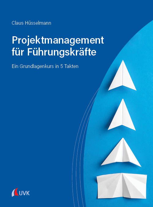 Produktbild: Projektmanagement f&uuml;r F&uuml;hrungskr&auml;fte