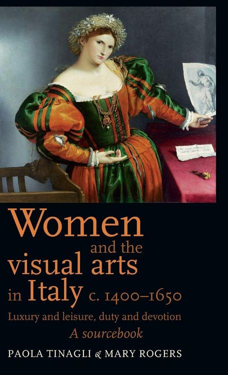 Produktbild: Women and the visual arts in Italy c. 1400-1650