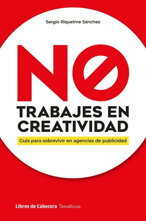 Produktbild: Trabajar en publicidad: una idea de mierda