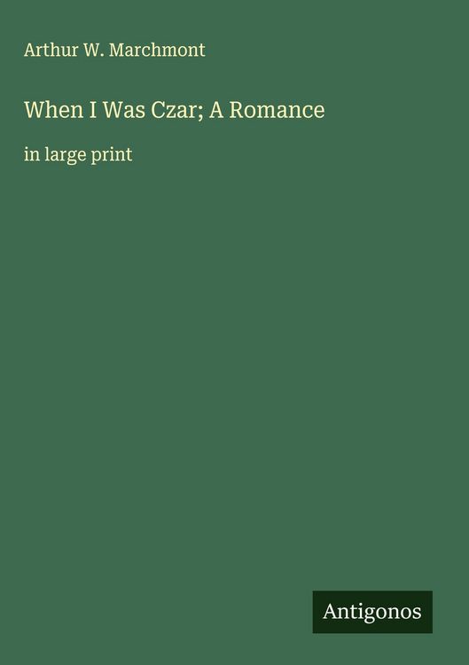 Produktbild: When I Was Czar; A Romance