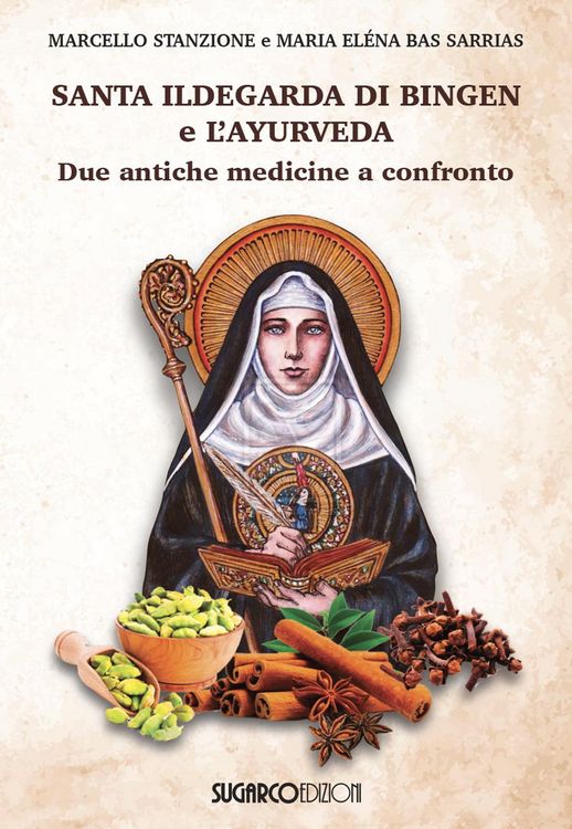 Produktbild: Santa Ildegarda di Bingen e l'ayurveda. Due antiche medicine a confronto