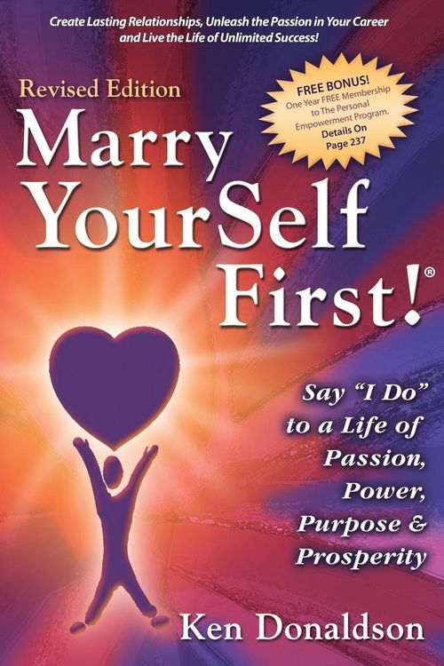 Produktbild: Marry YourSelf First! Say "I DO" to a Life of Passion, Power, Purpose and Prosperity