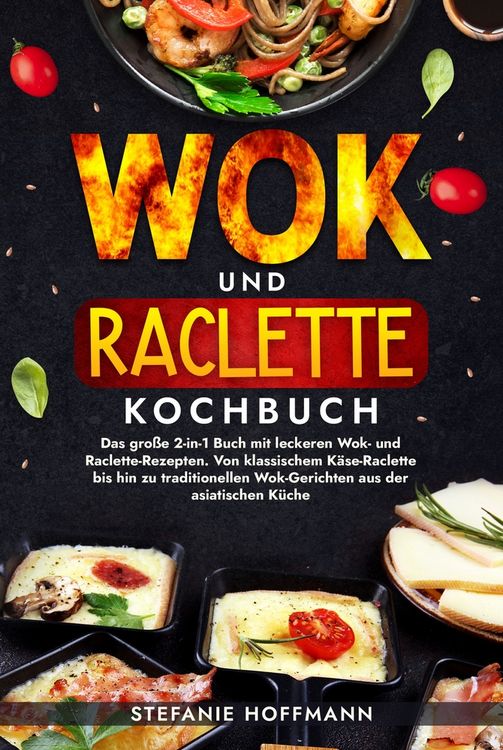 Produktbild: Wok und Raclette Kochbuch