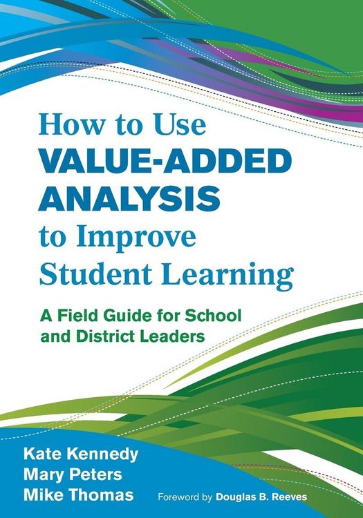 Produktbild: How to Use Value-Added Analysis to Improve Student Learning