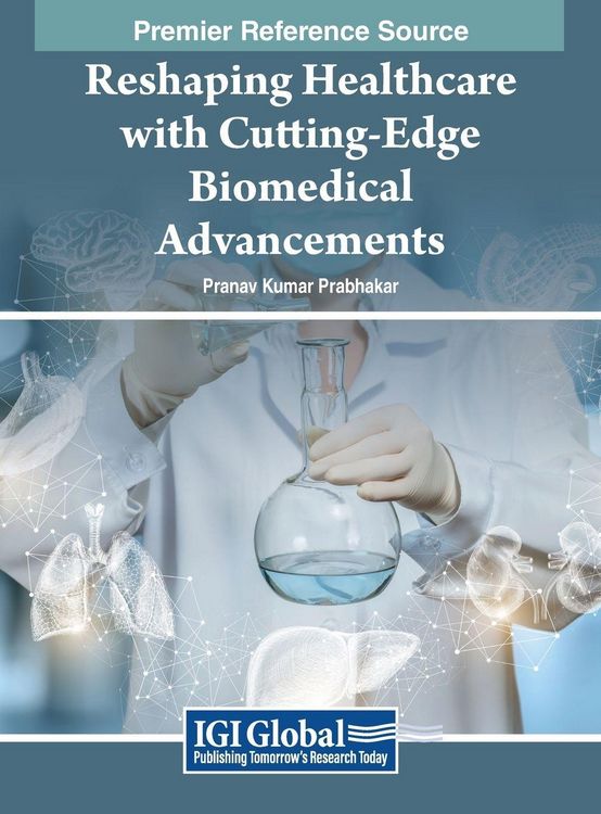 Produktbild: Reshaping Healthcare with Cutting-Edge Biomedical Advancements