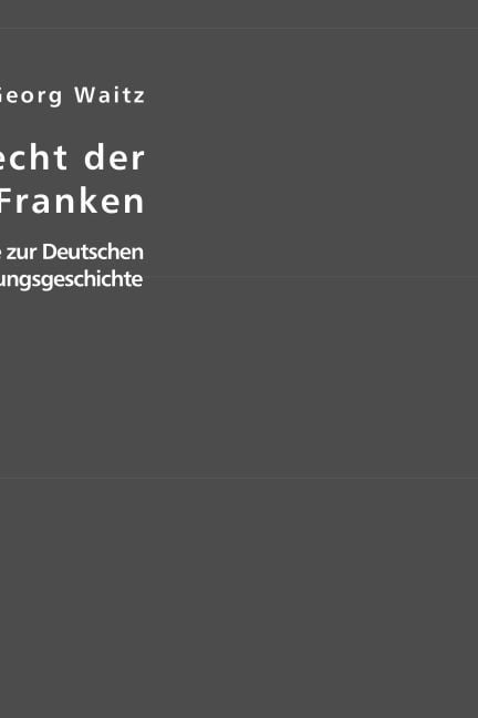 Produktbild: Waitz, G: Das alte Recht der Salischen Franken