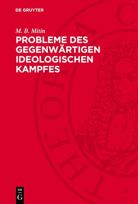 Produktbild: Probleme des gegenw&auml;rtigen ideologischen Kampfes