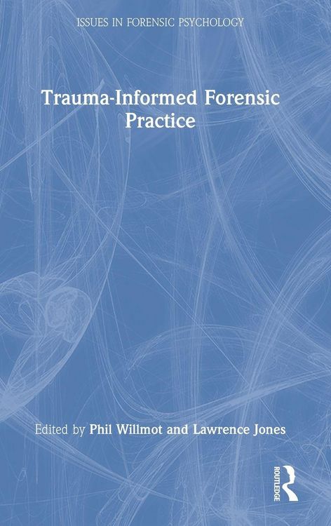 Produktbild: Trauma-Informed Forensic Practice