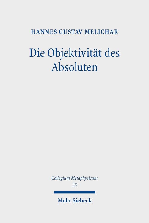 Produktbild: Die Objektivit&auml;t des Absoluten
