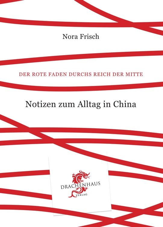 Produktbild: Notizen zum Alltag in China
