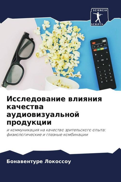 Produktbild: Issledowanie wliqniq kachestwa audiowizual'noj produkcii