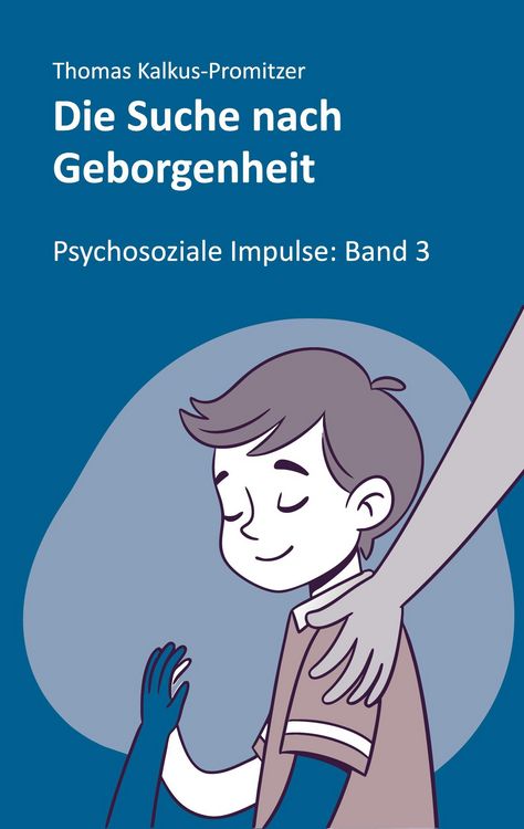 Produktbild: Die Suche nach Geborgenheit