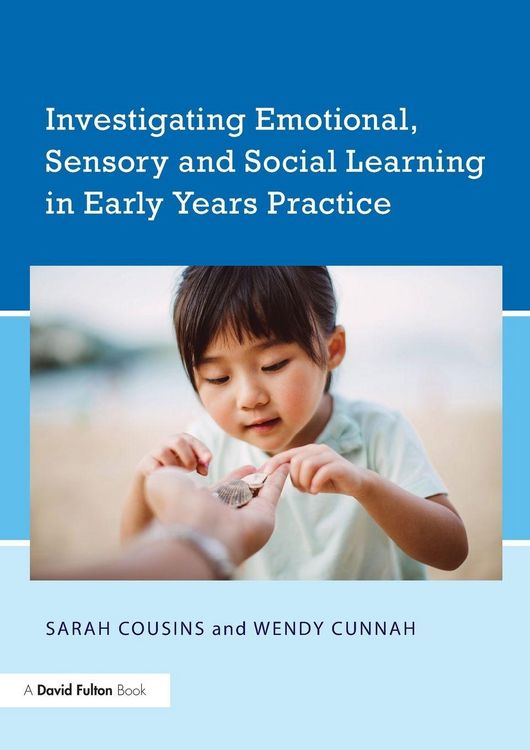 Produktbild: Investigating Emotional, Sensory and Social Learning in Early Years Practice