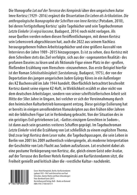 Produktbild: Lot auf der Terrasse des Kempinski oder Der tapfere Pessimist Imre Kert&eacute;sz