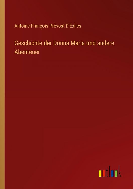 Produktbild: Geschichte der Donna Maria und andere Abenteuer