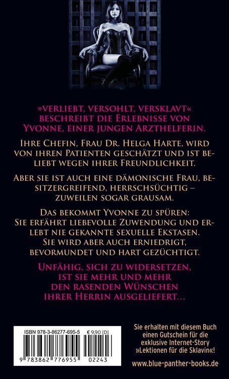 Produktbild: verliebt, versohlt, versklavt - wenn Strenge not (gut) tut | Erotischer SM-Roman