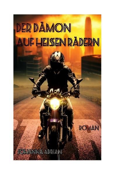 Produktbild: Der D&auml;mon auf hei&szlig;en R&auml;dern