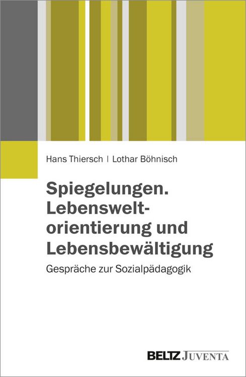 Produktbild: Spiegelungen. Lebensweltorientierung und Lebensbew&auml;ltigung