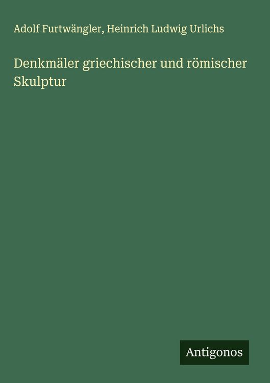 Produktbild: Denkm&auml;ler griechischer und r&ouml;mischer Skulptur