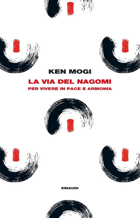 Produktbild: La via del nagomi. Per vivere in pace e armonia