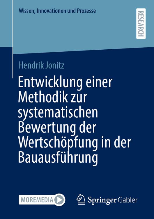 Produktbild: Entwicklung einer Methodik zur systematischen Bewertung der Wertsch&ouml;pfung in der Bauausf&uuml;hrung