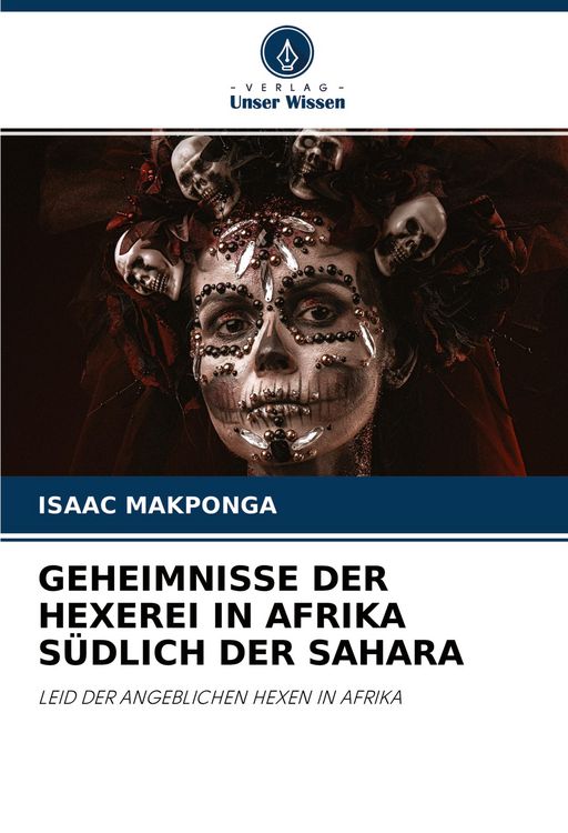 Produktbild: Geheimnisse der Hexerei in Afrika S&uuml;dlich der Sahara
