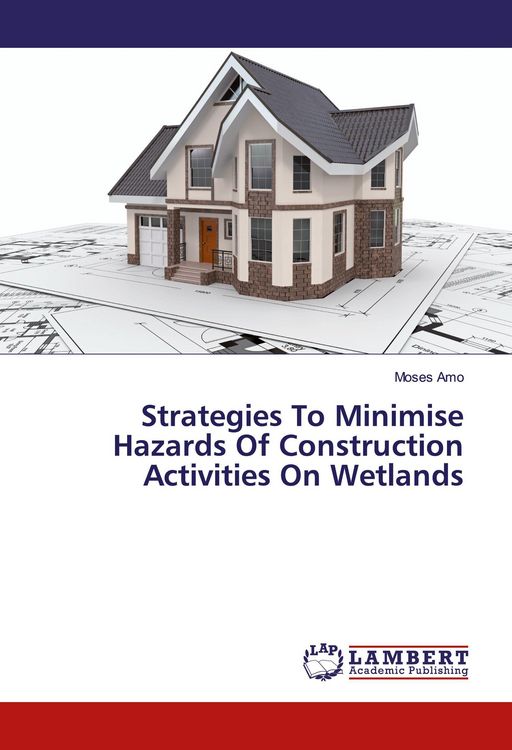 Produktbild: Strategies To Minimise Hazards Of Construction Activities On Wetlands