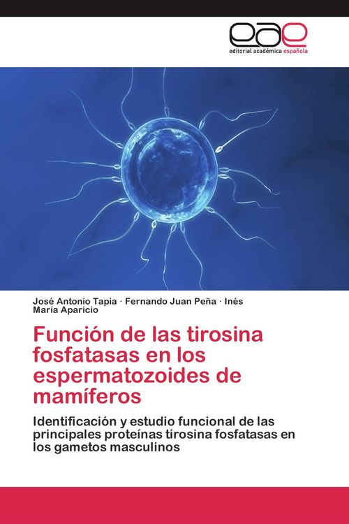 Produktbild: Funci&oacute;n de las tirosina fosfatasas en los espermatozoides de mam&iacute;feros