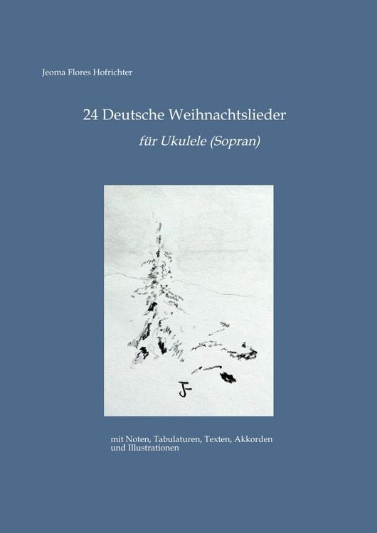 Produktbild: 24 Deutsche Weihnachtslieder f&uuml;r Ukulele