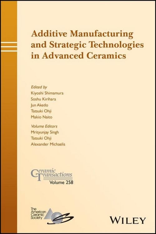 Produktbild: Additive Manufacturing and Strategic Technologies in Advanced Ceramics