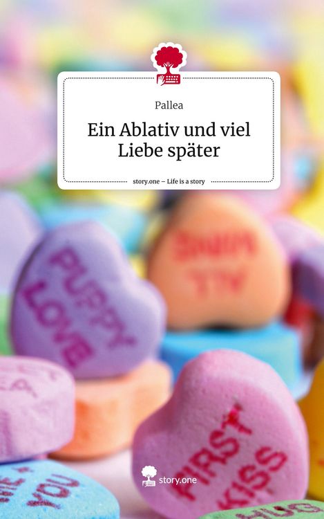 Produktbild: Ein Ablativ und viel Liebe sp&auml;ter. Life is a Story - story.one