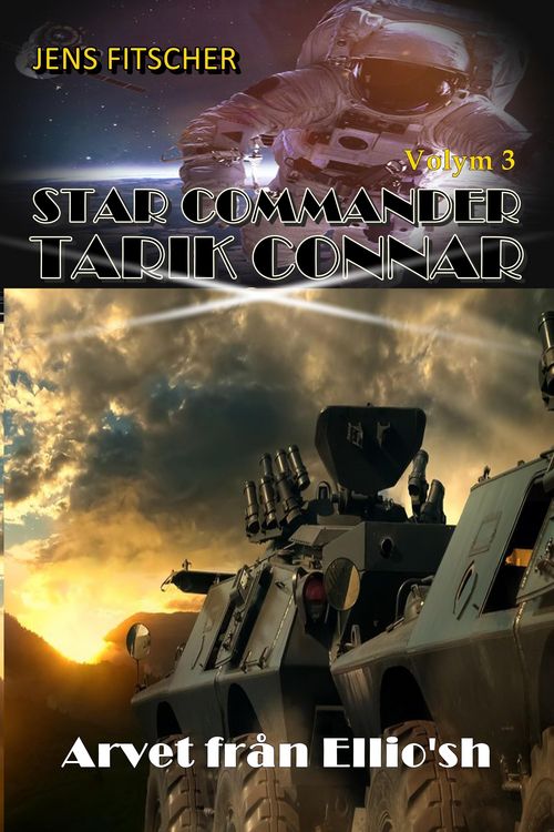 Produktbild: Arvet Fr&aring;n Ellio'sh (star Commander Tarik Connar 3)
