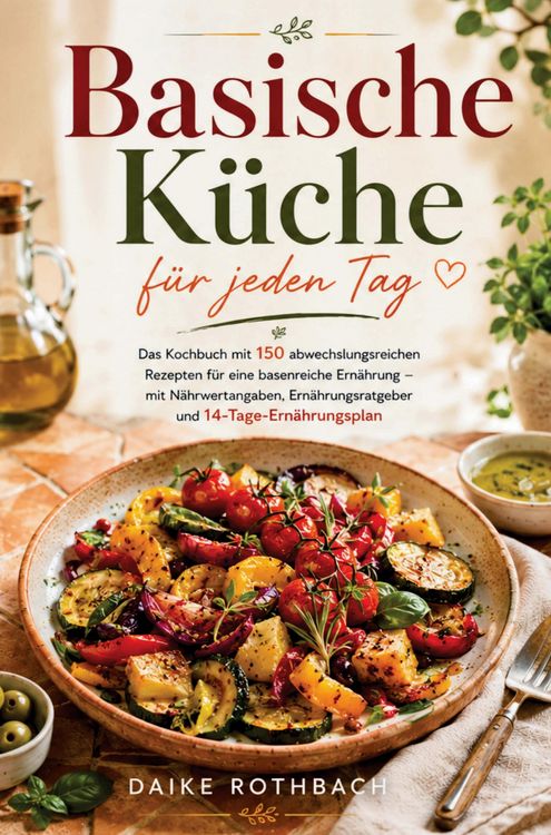 Produktbild: Basische K&uuml;che f&uuml;r jeden Tag