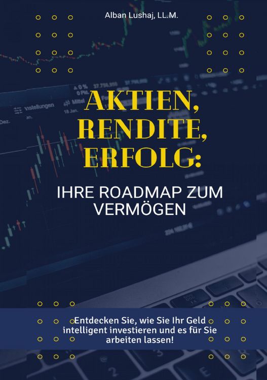 Produktbild: Aktien, Rendite, Erfolg: Ihre Roadmap zum Verm&ouml;gen (eBook)