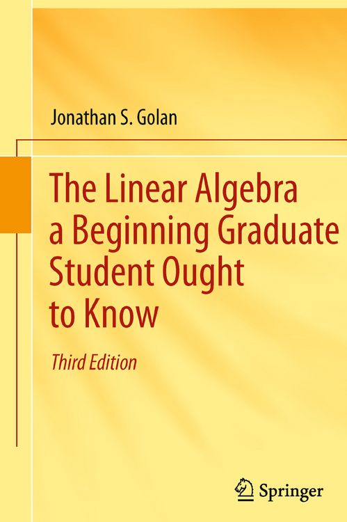 Produktbild: The Linear Algebra a Beginning Graduate Student Ought to Know