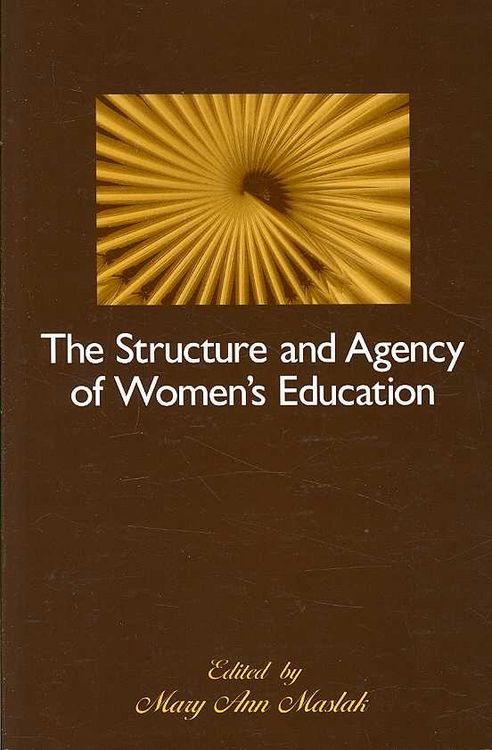 Produktbild: The Structure and Agency of Women's Education
