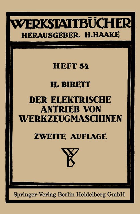 Produktbild: Der elektrische Antrieb von Werkzeugmaschinen