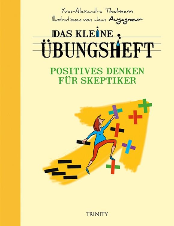 Produktbild: Das kleine Übungsheft - Positives Denken für Skeptiker