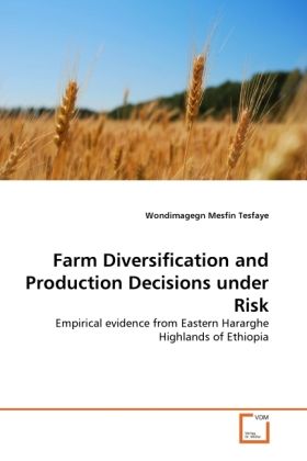 Produktbild: Mesfin Tesfaye, W: Farm Diversification and Production Decis