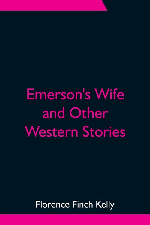 Produktbild: Emerson's Wife and Other Western Stories