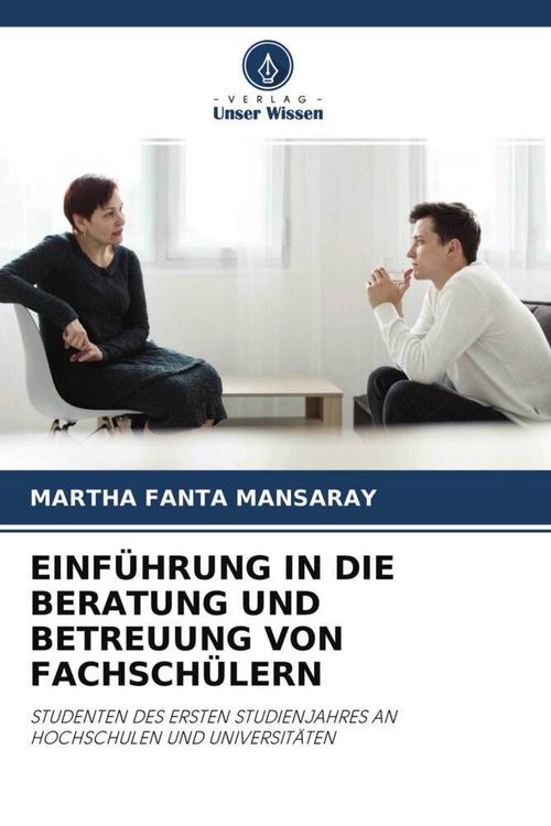 Produktbild: EINF&Uuml;HRUNG IN DIE BERATUNG UND BETREUUNG VON FACHSCH&Uuml;LERN