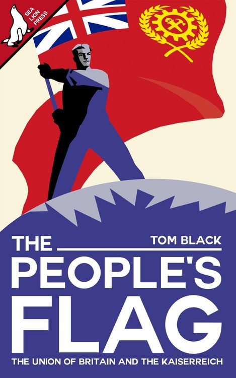 Produktbild: The People's Flag: The Union of Britain and the Kaiserreich