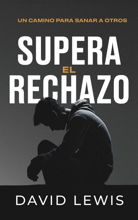 Produktbild: Supera el rechazo